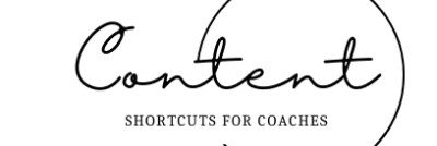 Content Shortcuts for Coaches